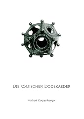 Römischen dodekaeder gesamtda gebraucht kaufen  Wird an jeden Ort in Deutschland