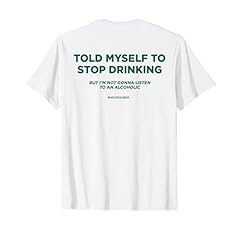 Told myself drinking gebraucht kaufen Told myself drinking gebraucht kaufen  Wird an jeden Ort in Deutschland