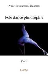 Pole dance philosophie d'occasion  Livré partout en Belgiqu