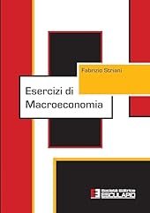 Esercizi macroeconomia usato  Spedito ovunque in Italia 