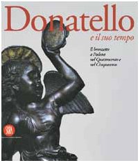Donatello suo tempo. usato  Spedito ovunque in Italia 