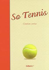 Tennis citations service d'occasion  Livré partout en Belgiqu