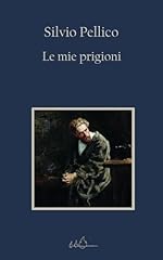 Mie prigioni edizione usato  Spedito ovunque in Italia 