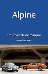 Alpine histoire marque d'occasion  Livré partout en France