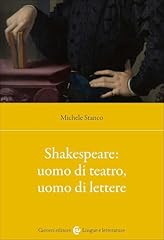 Shakespeare uomo teatro usato  Spedito ovunque in Italia 