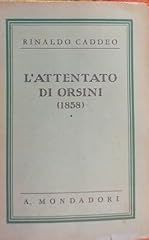 Attentato orsini drammi usato  Spedito ovunque in Italia 