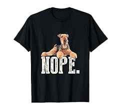 Nope lazy airedale for sale  Delivered anywhere in UK