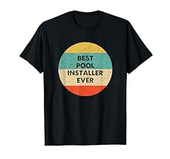 Pool installer shirt for sale  Delivered anywhere in USA 