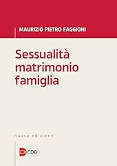 Sessualità matrimonio famigli usato  Spedito ovunque in Italia 