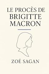 Procès brigitte macron d'occasion  Livré partout en France