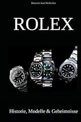Rolex historie modelle gebraucht kaufen  Wird an jeden Ort in Deutschland