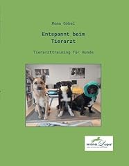 Entspannt beim tierarzt gebraucht kaufen  Wird an jeden Ort in Deutschland