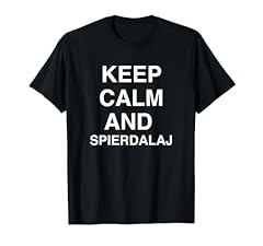 Keep calm spierdalaj for sale  Delivered anywhere in UK