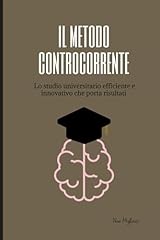 Metodo controcorrente studio usato  Spedito ovunque in Italia 