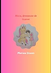 Alicia dresseuse licorne d'occasion  Livré partout en France