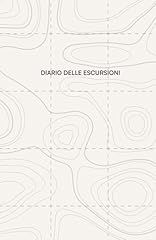 Diario delle escursioni usato  Spedito ovunque in Italia 