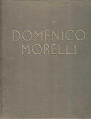 Domenico morelli. usato  Spedito ovunque in Italia 