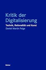 Kritik digitalisierung technik gebraucht kaufen  Wird an jeden Ort in Deutschland
