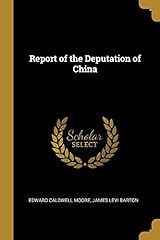 Report deputation china for sale  Delivered anywhere in USA 