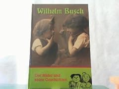 Wilhelm busch maler gebraucht kaufen  Wird an jeden Ort in Deutschland