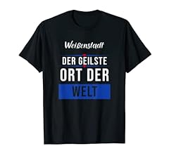 Weißenstadt geilste shirt gebraucht kaufen  Wird an jeden Ort in Deutschland