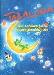 Tabaluga schönsten traumgesch gebraucht kaufen  Wird an jeden Ort in Deutschland