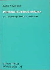 Psychiatrie nationalsozialismu gebraucht kaufen  Wird an jeden Ort in Deutschland