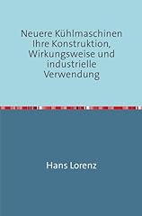 Neuere kühlmaschinen konstruk gebraucht kaufen  Wird an jeden Ort in Deutschland