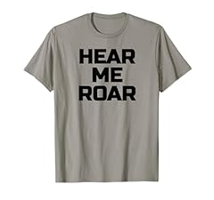 Hear roar shirt for sale  Delivered anywhere in USA 