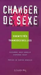 Changer sexe... identites d'occasion  Livré partout en France