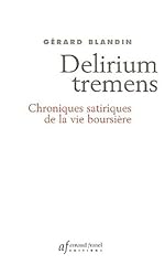 Delirium tremens chroniques d'occasion  Livré partout en France