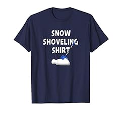 Snow shoveling shirt for sale  Delivered anywhere in USA 