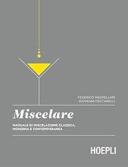 Miscelare. manuale miscelazion usato  Spedito ovunque in Italia 