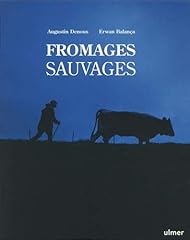 Fromages sauvages usato  Spedito ovunque in Italia 