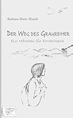 Weg graureiher märchen gebraucht kaufen  Wird an jeden Ort in Deutschland