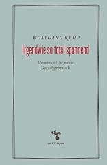 Irgendwie total spannend gebraucht kaufen  Wird an jeden Ort in Deutschland