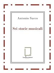 Sei storie musicali. usato  Spedito ovunque in Italia 