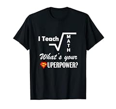 Maglietta con scritta "I Teach Math What Your Superpower usato  Spedito ovunque in Italia 
