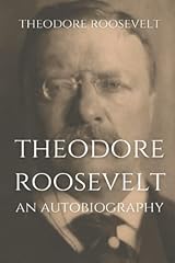Theodore roosevelt autobiograp for sale  Delivered anywhere in USA 
