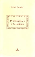 Prussianesimo socialismo usato  Spedito ovunque in Italia 