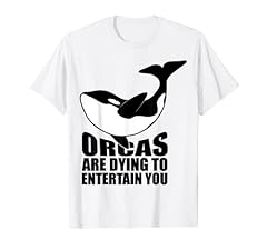 Orcas dying entertain for sale  Delivered anywhere in UK