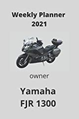 Weekly Planner 2021 owner Yamaha FJR 1300: Gift idea for sale  Delivered anywhere in Canada