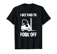 Forklift shirt get for sale  Delivered anywhere in USA 