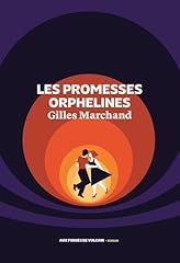 Promesses orphelines d'occasion  Livré partout en France