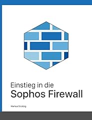 Einstieg sophos firewall gebraucht kaufen  Wird an jeden Ort in Deutschland