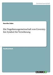 Die nagelkreuzgemeinschaft von for sale  Delivered anywhere in UK