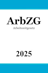 Arbeitszeitgesetz arbzg gebraucht kaufen  Wird an jeden Ort in Deutschland