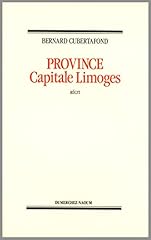 Province capitale limoges d'occasion  Livré partout en France