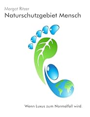 Naturschutzgebiet mensch luxus gebraucht kaufen  Wird an jeden Ort in Deutschland