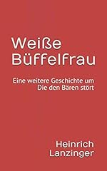 Weiße büffelfrau weitere gebraucht kaufen  Wird an jeden Ort in Deutschland